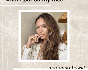 Marianna Hewitt for Byrdie